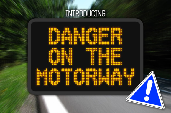 Danger on the Motorway: What You Need to Know